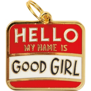 Hello My Name Is Good Girl Collar Charm